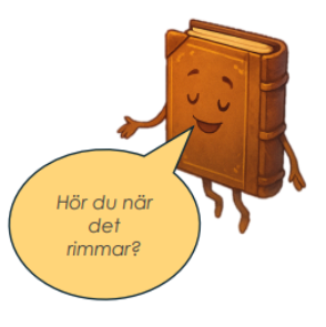 En tecknad bok säger 'Hör du när det rimmar?'