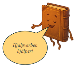 En tecknad bok säger 'Hjälpverben hjälper!'